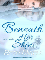 Beneath Her Skin: A Beneath Her Skin Series Novel, #1