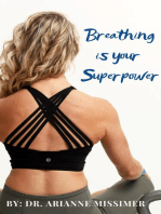 Breathing Is Your Superpower