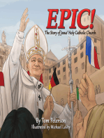 Epic!: The Story of Jesus’s Holy Catholic Church