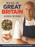 Made in Great Britain: 150 New Recipes Using Delicious Local Ingredients