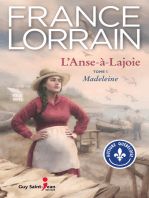 L' Anse-à-Lajoie, tome 1: Madeleine