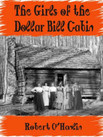 The Girls of the Dollar Bill Cabin