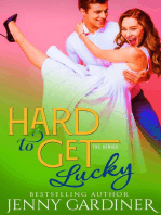 Hard to Get Lucky: Hard to Get