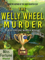 The Welly Wheel Murder: A Miss Fortune Cozy Murder Mystery, #1