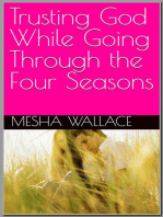 Trusting God While Going Through The Four Seasons