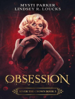 Obsession: Sever the Crown, #3