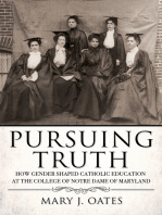 Pursuing Truth: How Gender Shaped Catholic Education at the College of Notre Dame of Maryland