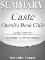 Summary of Caste (Oprah's Book Club): by Isabel Wilkerson - The Origins of Our Discontents - A Comprehensive Summary