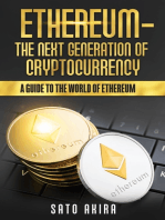 Ethereum - The Next Generation of Cryptocurrency: A Guide to the World of Ethereum