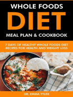 Whole Foods Diet Meal Plan & Cookbook: 7 Days of Whole Foods Diet Recipes for Health & Weight Loss