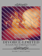 Divorce-Limited: Re-Evaluate, Repair, and Rebuild your Foundation