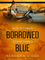 Something Borrowed Something Blue: Macy McVannel, #4