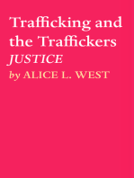 Trafficking and the Traffickers