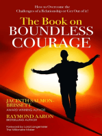 The Book on BOUNDLESS COURAGE: How to Overcome the Challenges of a Relationship or Get Out of it!