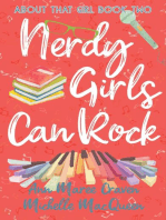 Nerdy Girls Can Rock: About That Girl, #2