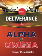 Deliverance by Alpha and Omega