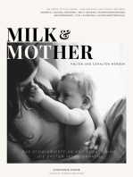 Milk & Mother: Halten & Gehalten Werden im Wochenbett
