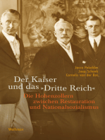 Der Kaiser und das "Dritte Reich": Die Hohenzollern zwischen Restauration und Nationalsozialismus