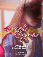 Angel Lyna Prélude: Coup de pression