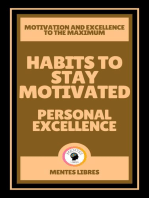 Habits to Stay Motivated - Personal Excellence
