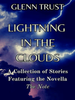 Lightning in the Clouds: A Collection of Stories Featuring the Novella The Note
