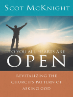 To You All Hearts Are Open: Revitalizing the Church's Pattern of Asking God