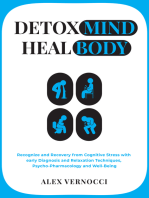 Detox Mind, Heal Body