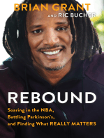 Rebound: Soaring In The NBA, Facing An Incurable Disease, And Finding What Really Matters