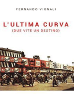 L'ultima curva (due vite un destino)