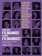 ¿Por qué filmamos lo que filmamos? Diálogos en torno a la mujer en el cine chileno
