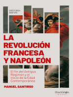 La Revolución francesa y Napoleón: El fin del Antiguo Régimen y el inicio de la Edad Contemporánea