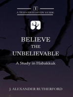 Believe the Unbelievable: A Study in Habakkuk