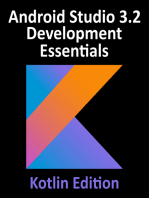 Android Studio 3.2 Development Essentials - Kotlin Edition: Developing Android 9 Apps Using Android Studio 3.2, Kotlin and Android Jetpack