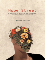 Hope Street: A memoir of Multiple Personalities; creating selves to survive