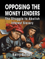 Opposing the Money Lenders: The Struggle to Abolish Interest Slavery