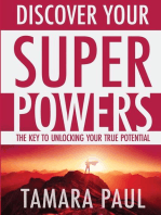 Discover Your Superpowers: The Key to Unlocking Your True Potential