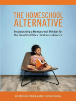 The Homeschool Alternative: Incorporating a Homeschool Mindset for the Benefit of Black Children in America