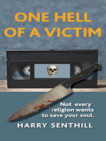 One Hell of a Victim: A Cult Thriller