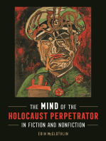 The Mind of the Holocaust Perpetrator in Fiction and Nonfiction