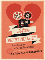 After "Happily Ever After": Romantic Comedy in the Post-Romantic Age