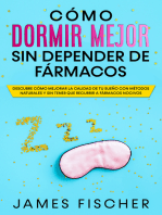 Cómo Dormir Mejor sin Depender de Fármacos