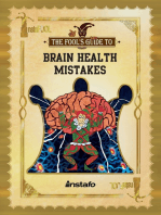 Brain Health Mistakes: 10 Top Mistakes to Avoid to Keep Brain Healthy and Prevent Cognitive Impairment