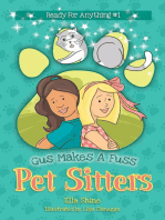 Gus Makes A Fuss - Pet Sitters: Ready For Anything #1: Pet Sitters: Ready For Anything