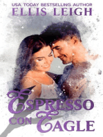 Espressi Con Eagle: A Kinship Cove Fun & Flirty Romance: Cuddles & Coffee, #2