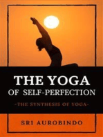 The Yoga of Self-Perfection: The Synthesis of Yoga