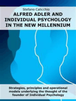 Alfred Adler and individual psychology in the new millennium: Strategies, principles and operational models underlying the thought of the founder of Individual Psychology