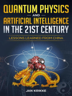 Quantum Physics and Artificial Intelligence in the 21st Century - Lessons Learned from China