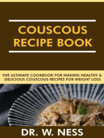 Couscous Recipe Book: The Ultimate Cookbook for Making Healthy and Delicious Couscous Recipes for Weight Loss.
