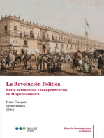 La revolución política: Entre autonomías e independencias en Hispanoamérica