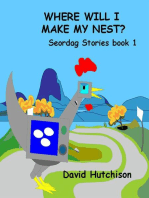 Where Will I Make My Nest: Seordag Stories, #1